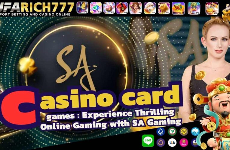 casino card games : Experience Thrilling Online Gaming with SA Gaming