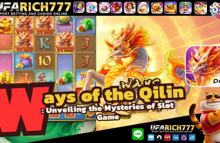 Ways of the Qilin: Unveiling the Mysteries of Slot Game