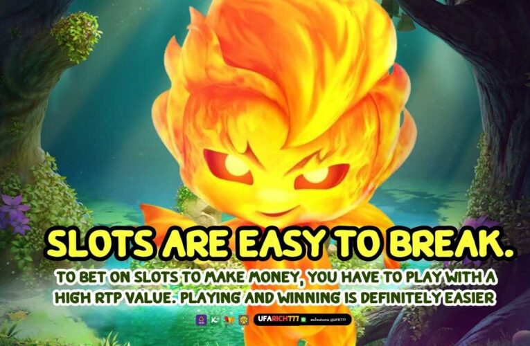 Slots are easy to break. To bet on slots to make money, you have to play with a high RTP value. Playing and winning is definitely easier